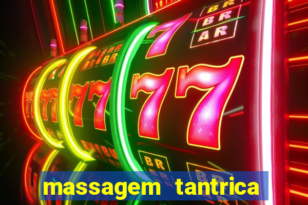 massagem tantrica em santos
